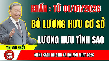 Sốc 2026: Bỏ Lương Cơ Sở & Hệ Số Lương Hưu Người Già Có Bị Cắt Giảm? | tin tức