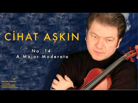 Sequence 124Cihat Aşkın - A Major Moderato [ Kreutzer 42 Etudes 2006 © Kalan Müzik ]