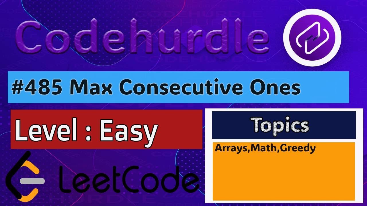 Max Consecutive Ones | LeetCode Easy | CodeHurdle - YouTube