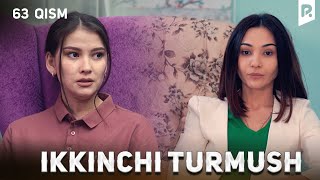 Ikkinchi turmush 63-qism (milliy serial) | Иккинчи турмуш 63-кисм (миллий сериал)