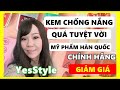 YESSTYLE HAUL- CÓ KEM CHỐNG NẮNG quá tuyệt vời- MỸ PHẨM HÀN QUỐC CHÍNH HÃNG #148