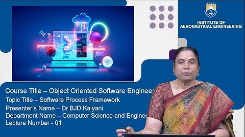 Software Process Framework by Dr. B J D Kalyani