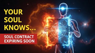 6 Signs Your Soul Contract is About to EXPIRE (Spiritual Awakening)