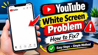 How to Fix YouTube White Screen Problem || YouTube Chalate Hue White Screen Aaye To Kya Kare