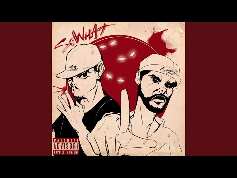 SO WHAT Feat Fukkit 