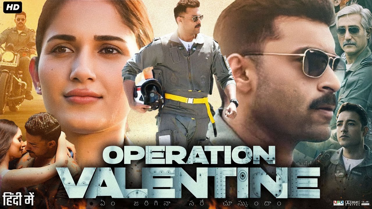 Operation Valentine Full Movie In Hindi | Varun Tej | Manushi Chhillar | Navdeep | Review & Facts HD