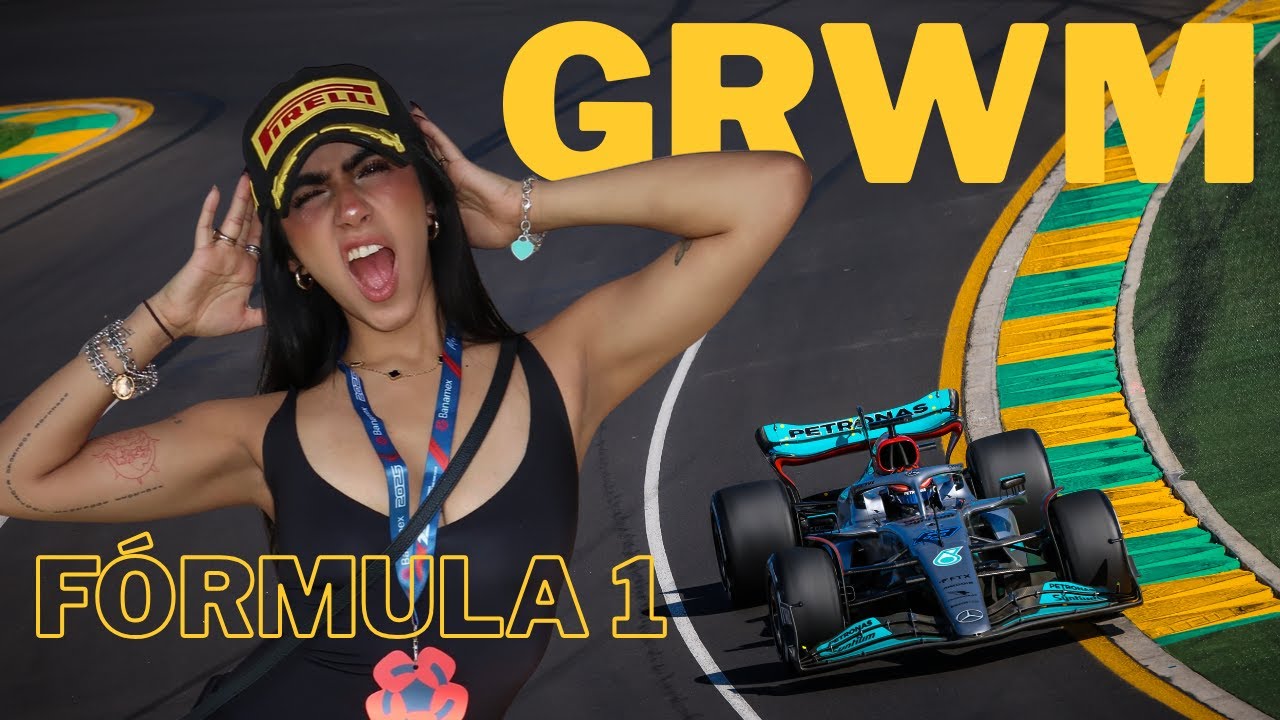 GRWM FÓRMULA 1 | un video que nunca subí