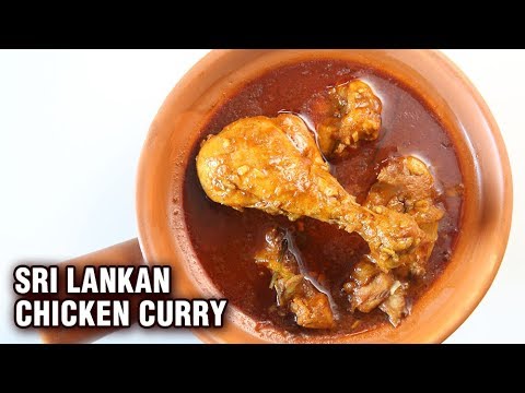 Sri Lankan Chicken Curry - Authentic And Easy Chicken Curry Recipe - Smita