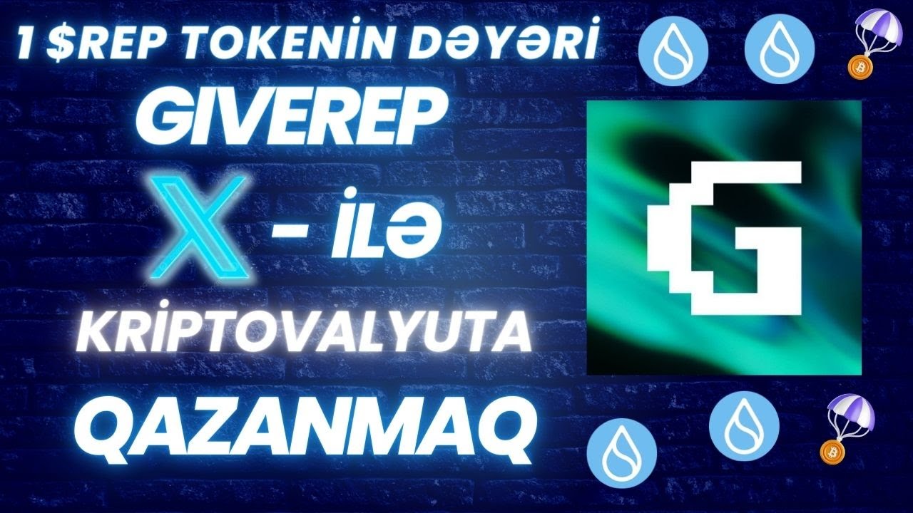 GiveRep Airdropu 1 $REP Tokeninin Dəyəri