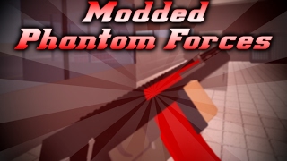 Playing Modded Phantom Forces For The First Time