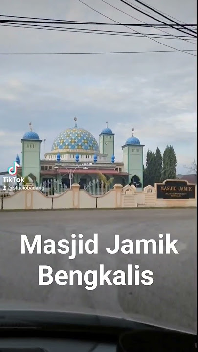 Masjid Jamik Bengkalis