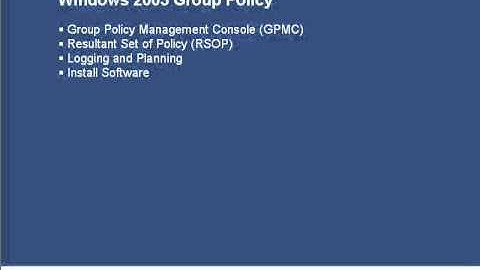 34 Introduction to Group Policy.wmv