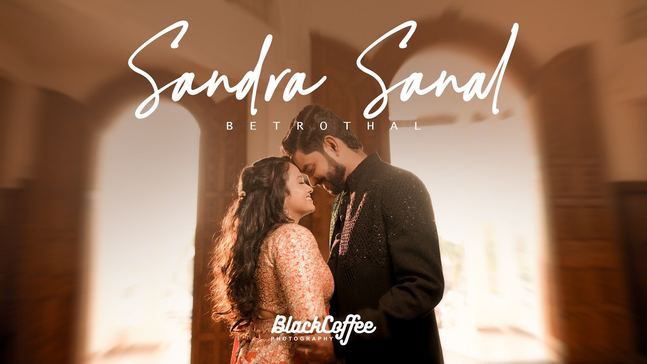 A Romantic Rustle I Betrothal Story of Sandra / Sanal l Kerala Christian Wedding Highlights 2026