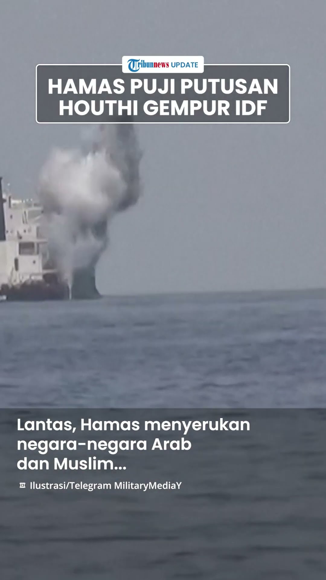 Hamas Puji Keputusan Houthi untuk Kembali Lanjutkan Serangan terhadap Kapal Israel di Laut Merah