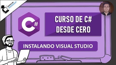 Aprende C# Desde Cero - Como Instalar Visual Studio