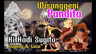 🔴 Wisanggeni Pandita~Ki Hadi Sugito Wayang Kulit Semalam Suntuk screenshot 5