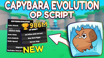 *NEW* Capybara Evolution OP Script (PASTEBIN) 2025