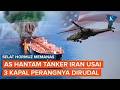 Bentrok Lagi di Selat Hormuz, AS Hantam Tanker Iran Setelah Kapal Perangnya Dirudal