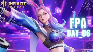 Fair Play Arena - Day_06  I Infinite Magic Raid