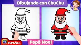 ¿Cómo Dibujar a Papá Noel (How to Draw a Santa Claus) - ChuChu TV Sorpresa Dibujo para Niños