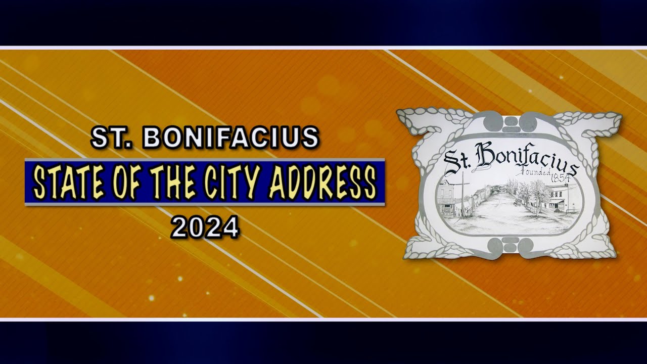 St. Bonifacius State of the City Address for 2024 Mayor Kerry Taylor