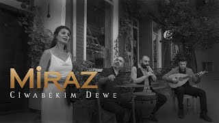 Miraz - Ciwabêkim Dewe Resimi