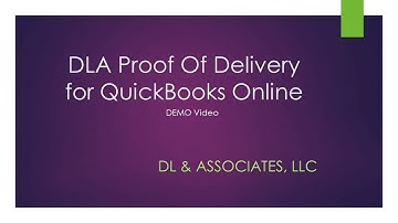 DLA Proof of Delivery for QuickBooks Online Demo Video