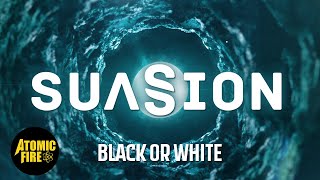 Suasion - Black Or White (Official Visualizer)