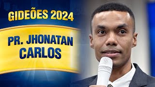 Gideões 2024  Pr. Jhonatan Carlos