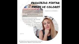 PROHIBIDO los PASOS de PEATONES de COLORES