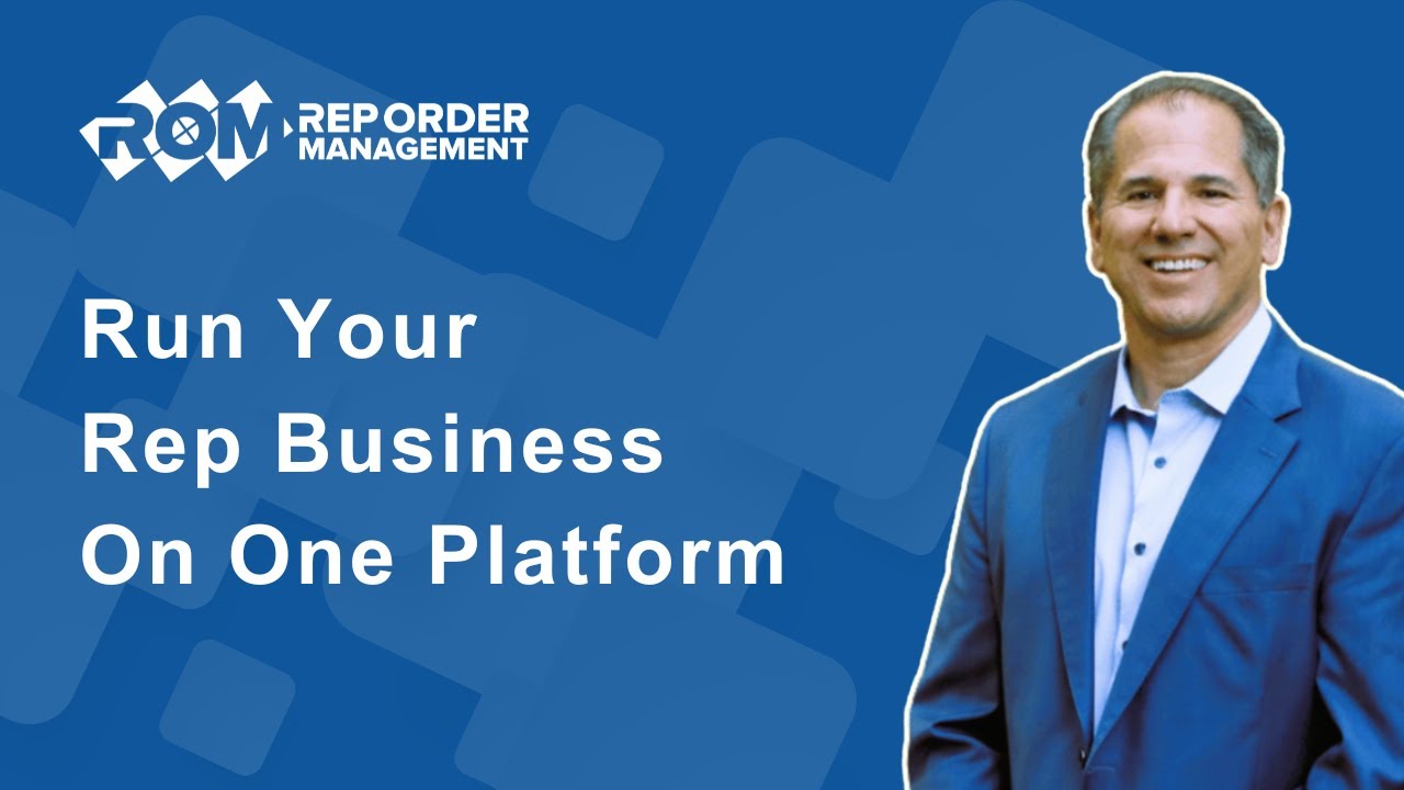 Run Your Rep Business on One Platform