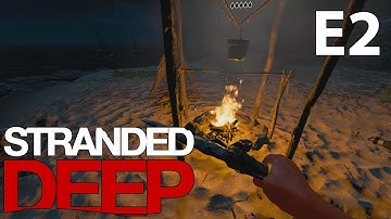 Stranded Deep | Water Distiller! E2 (v0.16 Gameplay)
