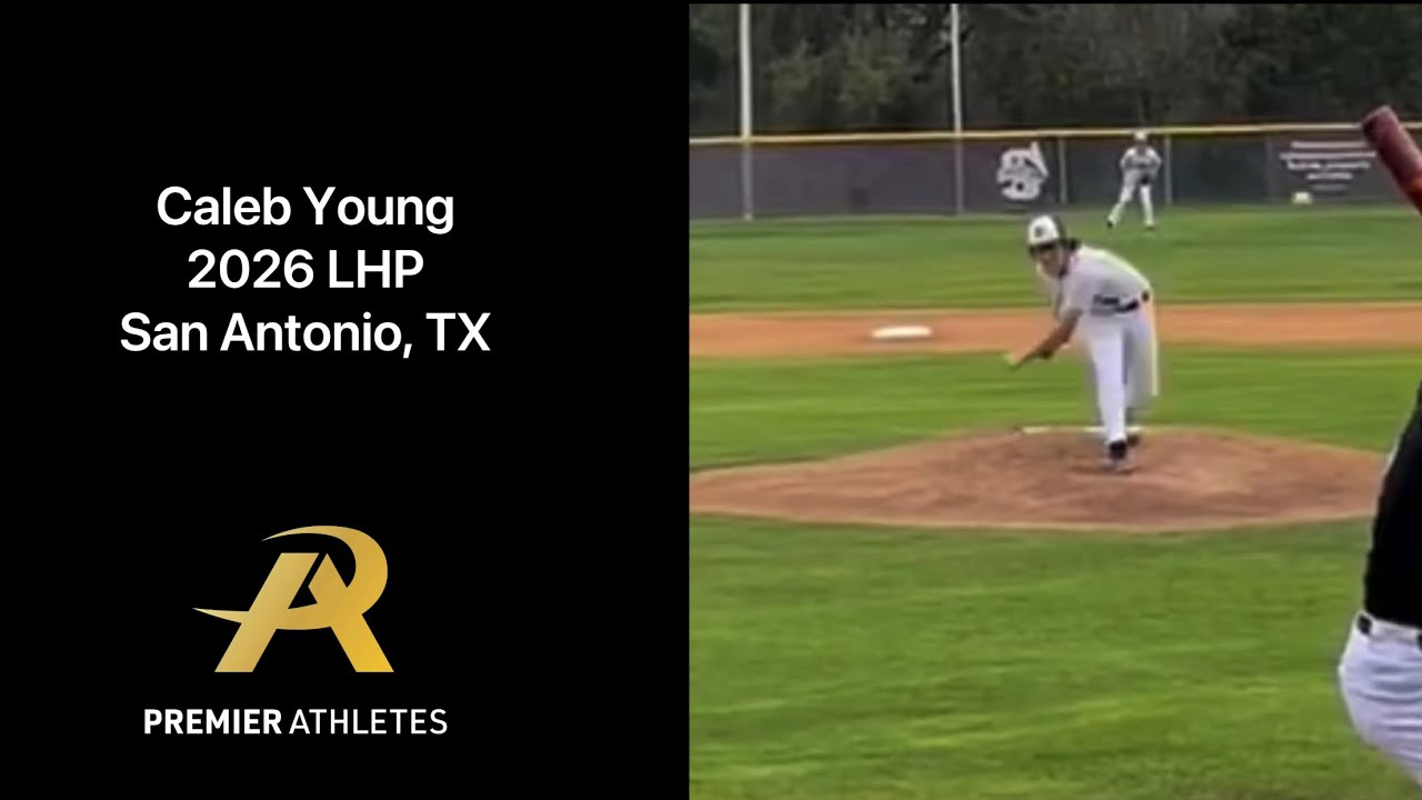 Caleb Young | 2026 LHP | San Antonio, TX - YouTube