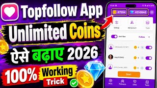 Top Follow App Unlimited Coins 2026 😯 | Top Follow Hack Version APK Download | Top Follow Hack Coins screenshot 5