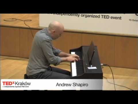 TEDxKrakow-Andre...  Shapiro-Casual Compositions