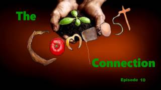 Compost Connection Episode 10