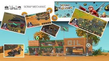 Where Them Games At  - Scrap Mechanic  - Survival - Oil Base Walk Through