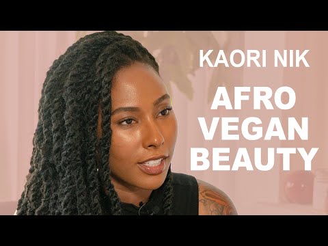 Afro-Vegan Beauty and Skincare Tips from Makeup Artist Kaori Nik and Koya Webb