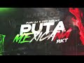 Put4 mexicana  rkt  papu dj  cirodeejay