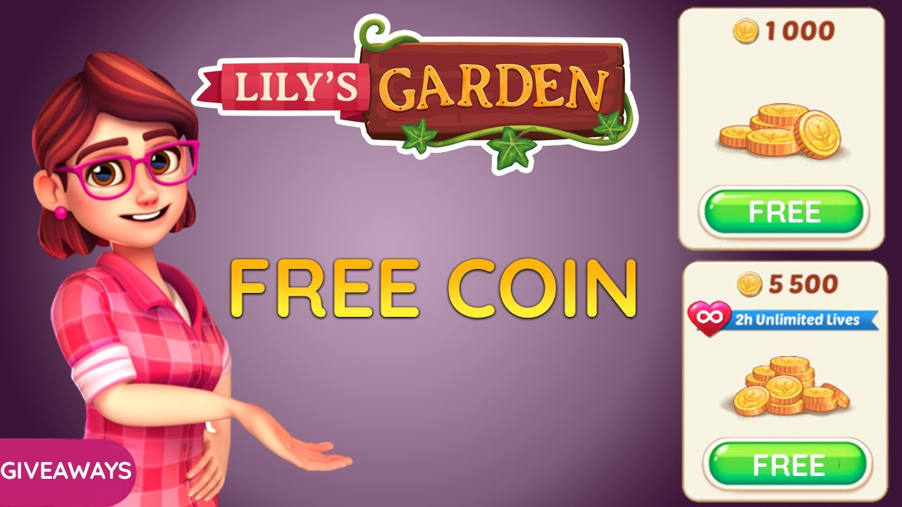 [GIVEAWAYS] Lily's Garden Free Coin 1000. 5000 [ Android & iOS ] YouTube