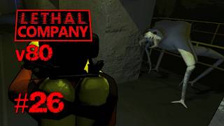 Lethal Company (v80) w/Friends Pt 26 - INTO THE MINES!