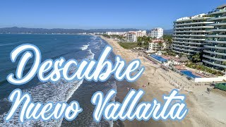 Descubre Nuevo Vallarta | Riviera Nayarit