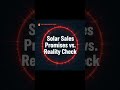 🔥 Solar Sales Promises vs. Reality Check #Shorts