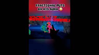 FRACTIONAL PUTS ON HIS AURA #viral #virall #gorillapurgatory #vr #tweening #tungtungtungsahur 
