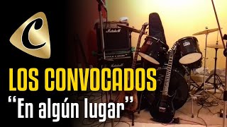 Los Convocados Rock - En algún lugar