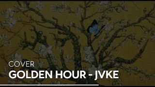Golden Hour - Jvke Cover - Leomusic
