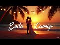 Baila Conmigo рџЋ New Latin Pop Hit 2025 Summer Reggaeton Vibes Baila Conmigo рџЋ New Latin Pop Hit 2025 Summer Reggaeton Vibes