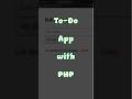 PHP CRUD in 60 Seconds: Build a To-Do List!