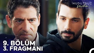 Hudutsuz Sevda 9 Bölüm 3 Fragmanı Sağa Sola Racon Kesmişsin