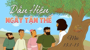 MÁC | Tập 53: Dấu Hiệu Ngày Tận Thế Theo Chúa Jêsus (13:1-13) | Kinh Thánh Hiệu Đính (53/70)